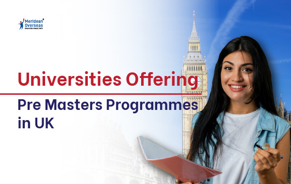 Pre Masters Programmes in UK